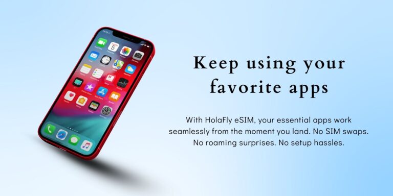 Holafly graphic of an iPhone with the message Keep using your favourite apps